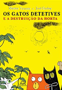 Os gatos detetives e a destruição da horta