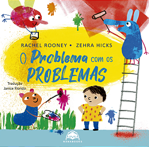 O problema com os problemas