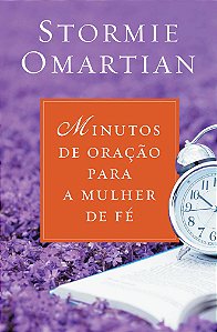 Minutos De Oração Para A Mulher De Fé