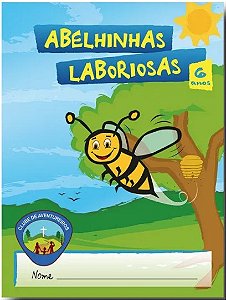 CADERNO DE ATIVIDADE - ABELHINHAS LABORIOSAS