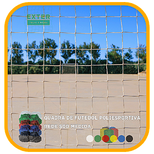 Rede de Proteção Esportiva para Lateral e Fundo de Quadras de Futsal Poliesportiva e Society - Fio 6 - Malha 10 cm (Sob Medida)