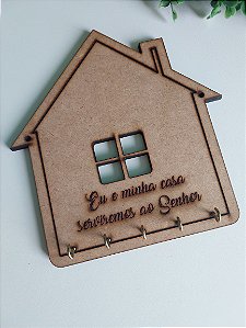 Porta Chave em mdf Casinha Eu e minha casa serviremos ao Senhor