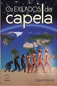 Os exilados da Capela