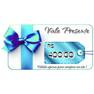 Vale Presente R$ 400,00