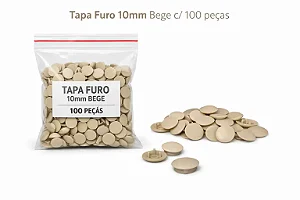 TAPA FURO 10MM BEGE C/ 100 PÇS