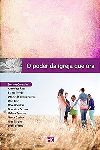 Livro - O poder da igreja que ora  - Stormie Omartian