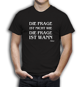 Camiseta Dark A pergunta não é como mas quando #082