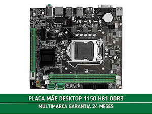 PLACA MÃE DESKTOP 1150 H81 DDR3