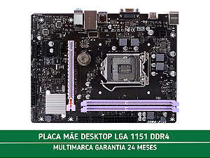 PLACA MÃE DESKTOP LGA 1151 DDR4