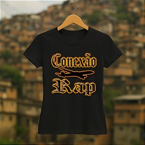 CAMISETA BABY LOOK CONEXÃO RAP
