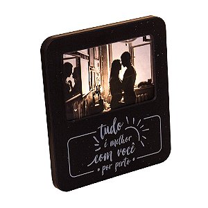 Luminária Porta Retrato Tudo É Melhor Com Você 22,5x19,5x8cm Polietileno Preto e Branco.