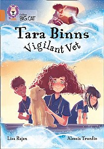 Tara Binns: Vigilant Vet - Collins Big Cat - Band 12/Copper