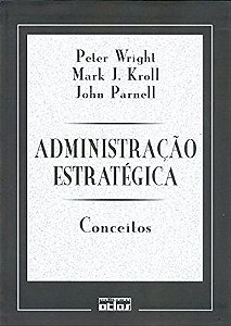 Administração Estratégica - Conceitos