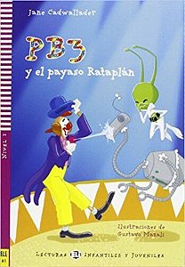 PB3 Y El Payaso Rataplán - Hub Lecturas Infantiles Y Juveniles - Nivel 2 - Libro Con CD Audio