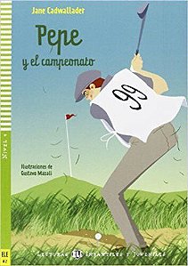 Pepe Y El Campeonato - Hub Lecturas Infantiles Y Juveniles - Nivel 4 - Libro Con CD Audio