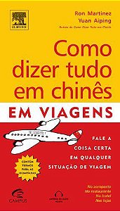 Como Dizer Tudo Em Chinês Em Viagens - Livro Com CD Audio