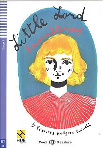 Little Lord Fauntleroy - Hub Teen Readers - Stage 2 - Book With Audio CD