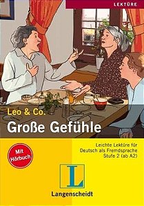 Grobe Gefühle - Leo & Co. - Stufe 2 - Book Mit Audio-CD