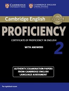 Cambridge English Proficiency 2 - Certificate Of Proficiency In English With Answers