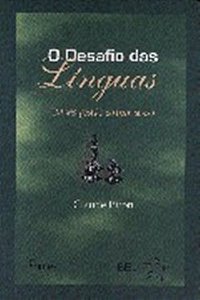 O Desafio Das Línguas - Da Má Gestão Ao Bom Senso