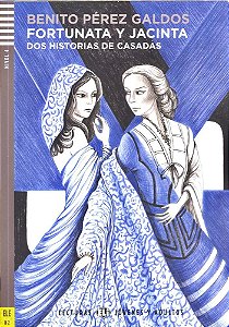 Fortunata Y Jacinta - Hub Lecturas Jovénes Y Adultos - Nível 4 - Libro Con CD Audio