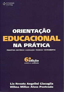 Orientação Educacional Na Prática - Princípios, Técnicas, Instrumentos - Sexta Edição
