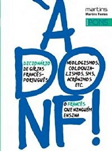 A Donf! - Dicionário De Gírias Francês - Português