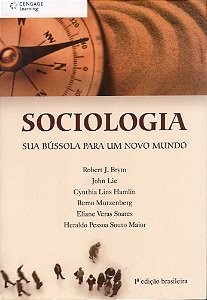 Sociologia - Sua Bússola Para Um Novo Mundo