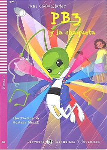 PB3 Y La Chaqueta - Hub Lecturas Infantiles Y Juveniles - Nivel 2 - Libro Con CD Audio