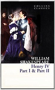 Henry IV Part I & Part II - Collins Classics