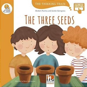The Three Seeds - The Thinking Train - Level C - Book With Online Games And Online MP3 Audio