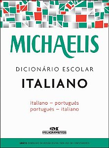 Michaelis Dicionário Escolar Italiano - Italiano/Português - Português/Italiano - Livro Com Download App - 3ª Edição