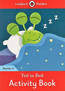 Ted In Bed - Ladybird Readers - Starter Level A - Activity Book