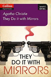 They Do It With Mirrors - Collins Agatha Christie ELT Readers - Level 5 - Book With Downloadable Audio - Second Edition