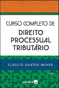 Curso Completo De Direito Processual Tributário - 3ª Edição