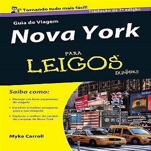 Guia De Viagem - Nova York Para Leigos - 2ª Edição