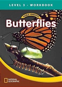 Butterflies - World Windows - Level 3 - Workbook