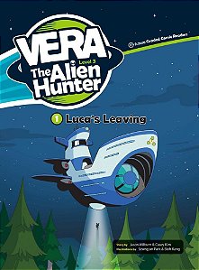 Vera The Alien Hunter - Level 3.1 - Luca´s Leaving - Book With Audio CD