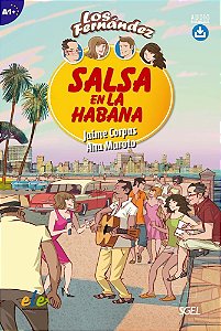 Los Fernández - Salsa En La Habana - Nivel A1 - Libro Con Audio Descargable