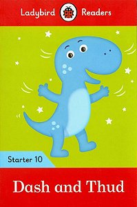 Dash And Thud - Ladybird Readers - Starter Level 10 - Book With Downloadable Audio (Us/UK)