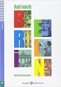 Auf Nach Berlin - Eli Junge Lektüren - Stufe 2 - Buch Mit Multi-ROM CD
