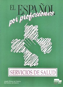 El Español Por Profesiones - Servicios De Salud