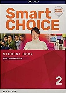 Smart Choice 2 - Student´s Book With Online Practice - Fourth Edition