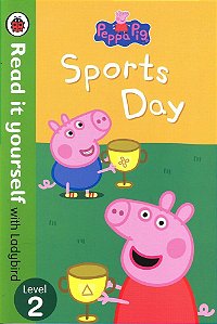 Peppa Pig: Sports Day - Read It Yourself With Ladybird - Level 2 - Book