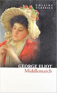 Middlemarch - Collins Classics