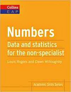Numbers - Data And Statistics For The Non Specialist - Academic Skills Series
