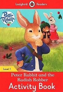 Peter Rabbit And The Radish Robber - Ladybird Readers - Level 1 - Activity Book