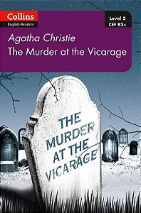 The Murder At The Vicarage - Collins Agatha Christie ELT Readers - Level 5 - Book With Downloadable Audio - Second Edition