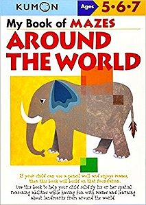 My Book Of Mazes Around The World - Ages 5-6-7