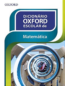 Dicionário Oxford Escolar De Matemática